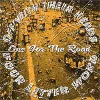 Off With Their Heads / Four Letter Word  - One For The Road [7 inch]