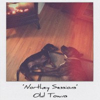 Old Towns - Northey Sessions