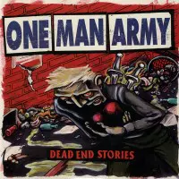 One Man Army Dead End Stories Punknews Org