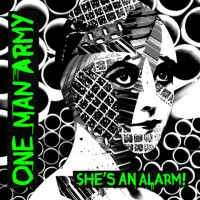 One Man Army - She's an Alarm [7-inch]