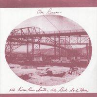 One Reason - All Rivers Run South, All Roads Lead Home