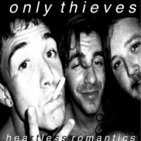 Only Thieves - Heartless Romantics (Cover Artwork)