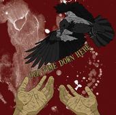 Our Time Down Here - Our Time Down Here [reissue]