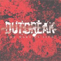 Outbreak - You Make Us Sick