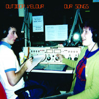 Outdoor Velour - Our Songs