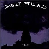 Pailhead - Trait