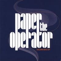 Paper the Operator - Solemn Boyz