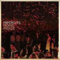 Papercuts - Fading Parade (Cover Artwork)