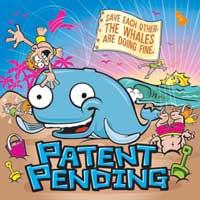 Patent Pending - Save Each Other, The Whales Are Doing Fine.