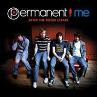 Permanent Me - After the Room Clears