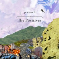 Person L - The Positives