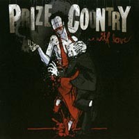 Prize Country - ....With Love