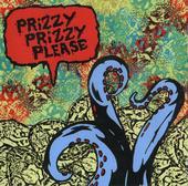 Prizzy Prizzy Please - Prizzy Prizzy Please
