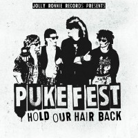 Puke Fest - Hold Our Hair Back (Cover Artwork)