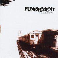Punishment - Broken But Not Dead (Cover Artwork)