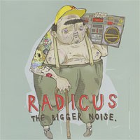 Radicus - The Bigger Noise (Cover Artwork)
