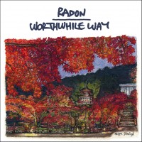 Radon / Worthwhile Way - Split [7-inch]