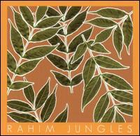Rahim - Jungles