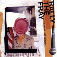 Rally the Fray - To Never Live in Denial