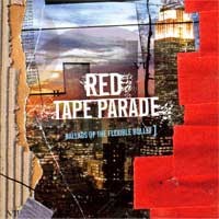 Red Tape Parade - Ballads of the Flexible Bullet