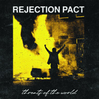 Rejection Pact - Threats of the World