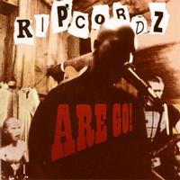 The Ripcordz - Are Go(d)