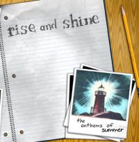 Rise and Shine - The Anthems of Summer (Cover Artwork)