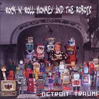 Rock 'N' Roll Monkey and the Robots - Detroit Trauma (Cover Artwork)
