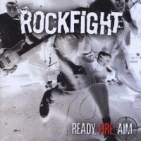 Rockfight - Ready, Fire, Aim (Cover Artwork)
