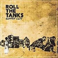 Roll the Tanks - Suffer City