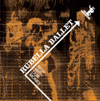 Rubella Ballet - Rich with Our Money [EP]