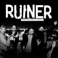 Ruiner - I Heard These Dudes Are Assholes.