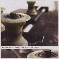 Runaway Orange - The Cutting Room (Cover Artwork)