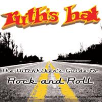 Ruth's Hat - The Hitchhiker's Guide to Rock and Roll