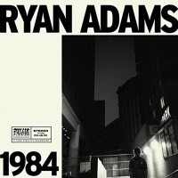 Ryan Adams - 1984 [7-inch]