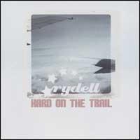 Rydell - Hard On The Trail