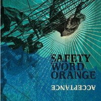 Safety Word Orange - Acceptance