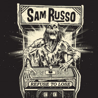 Sam Russo - Refuse to Lose [EP]