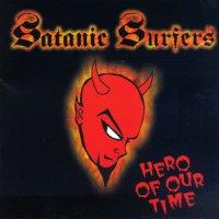 Satanic Surfers - Hero of our Time (Cover Artwork)