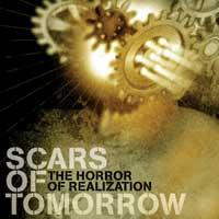 Scars of Tomorrow - The Horror of Realization