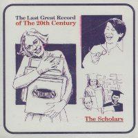 The Scholars - The Last Great Record of the 20th Century