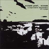 Scream Poet, Scream - Illegitimate Descendent of a Pope (Cover Artwork)