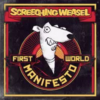 Screeching Weasel - First World Manifesto | Punknews.org