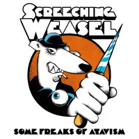 Screeching Weasel - Some Freaks Of Atavism | Punknews.org