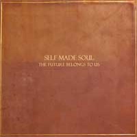 Self Made Soul - The Future Belongs to Us (Cover Artwork)