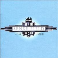 Sense Field - Living Outside