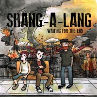 Shang-a-Lang - Waiting For The End [7-inch]