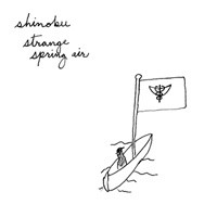 Shinobu - Strange Spring Air