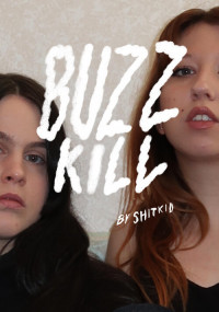Shitkid - Buzzkill [zine] (Cover Artwork)