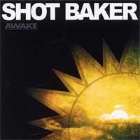 Shot Baker - Awake [reissue]